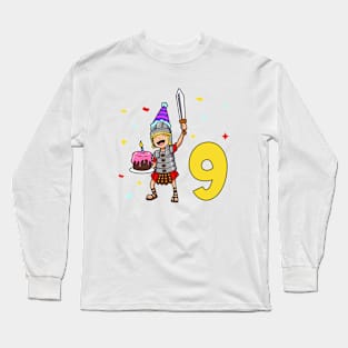 I am 9 with Centurion - kids birthday 9 years old Long Sleeve T-Shirt